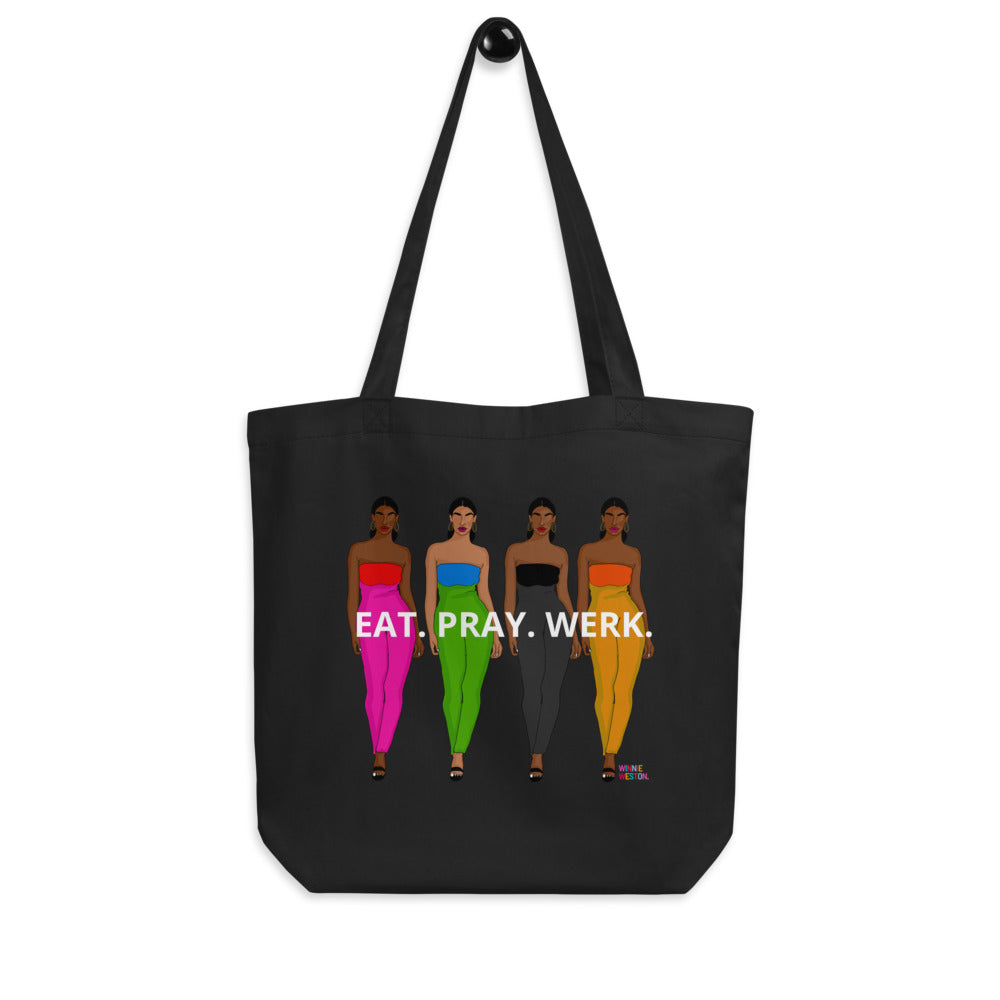 Eat Pray Werk Tote Bag