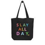 Load image into Gallery viewer, Slay All Day Tote Bag
