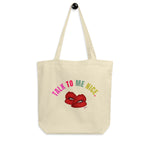 Load image into Gallery viewer, Talk To Me Nice Tote Bag
