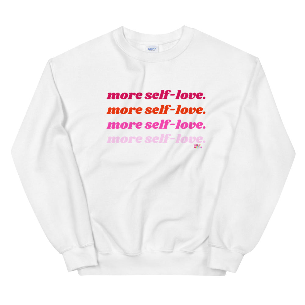 More Self-Love Sweatshirt