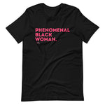 Load image into Gallery viewer, Phenomenal Black Woman T-Shirt
