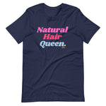 Load image into Gallery viewer, Natural Hair Queen T-Shirt
